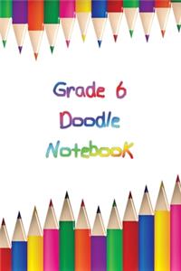 Grade 6 Doodle Notebook