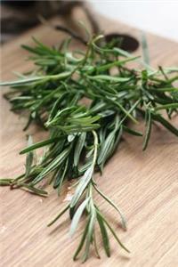 Rosemary Herb Journal: 150 Page Lined Notebook/Diary