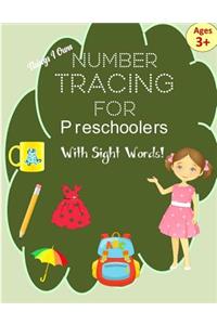 Number Tracing Book for Preschoolers with Sight Words!
