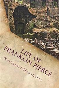 Life of Franklin Pierce