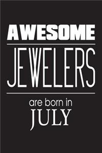 Awesome Jewelers Are Born In July