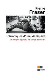 Chroniques d'Une Vie Liquide