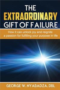 Extraordinary Gift of Failure