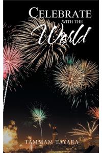 Celebrate with the World