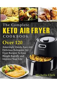 The Complete Keto Air Fryer Cookbook
