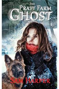 The Pratt Farm Ghost