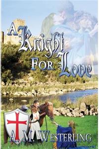 A Knight for Love