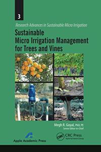 Sustainable Micro Irrigation Management for Trees and Vines