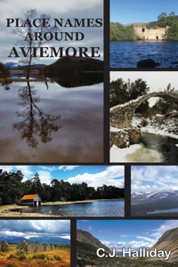 The Strathspey Trilogy, Place Names Around Aviemore