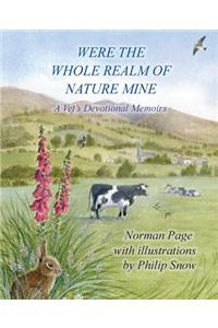 Were The Whole Realm Of Nature Mine