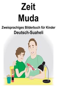 Deutsch-Suaheli Zeit/Muda Zweisprachiges Bilderbuch für Kinder