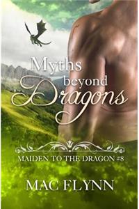 Myths Beyond Dragons