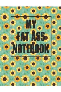 My Fat Ass Notebook