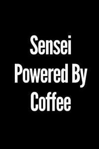 Sensei Powered by Coffee