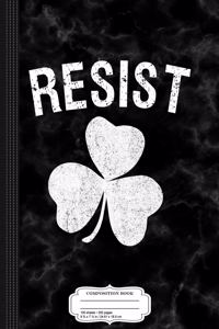 Resist St. Patrick's Day Composition Notebook