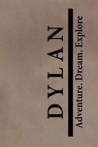 Dylan Adventure Dream Explore