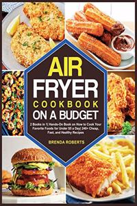 The Air Fryer Cookbook on a Budget