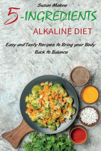 5-Ingredients Alkaline Diet