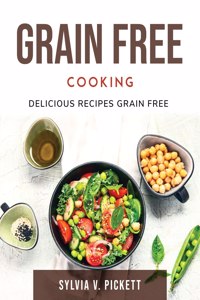 Grain Free Cooking