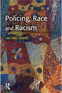 Policing, Race and Racism