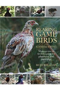 Rearing Game Birds and Gamekeeping