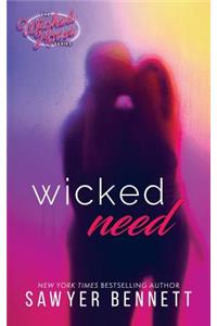 Wicked Need