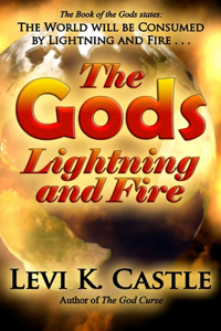Gods, Lightning and Fire