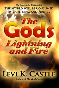 Gods, Lightning and Fire