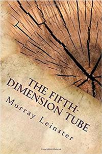 The Fifth-Dimension Tube