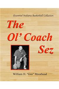 The Ol' Coach Sez