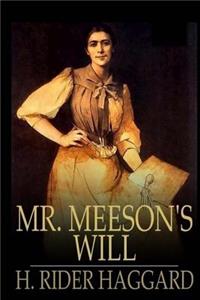 Mr. Meeson's Will