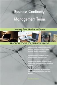 Business Continuity Management Team: Journey from Novice to Expert
