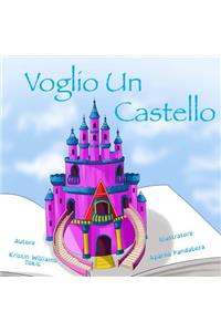 Voglio Un Castello