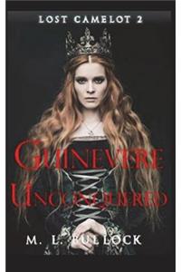 Guinevere Unconquered