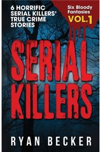 Serial Killers Volume 1