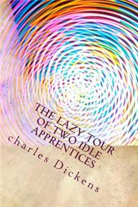 The Lazy Tour of Two Idle Apprentices