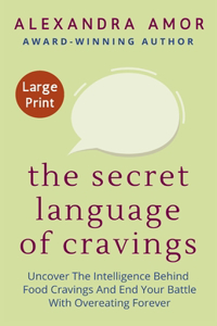 Secret Language of Cravings Large Print