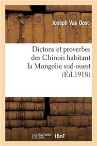 Dictons Et Proverbes Des Chinois Habitant La Mongolie Sud-Ouest