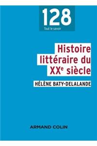 Histoire Litteraire Du Xxe Siecle