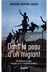 Dans La Peau D Un Migrant