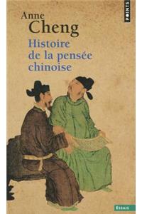 Histoire de La Pens'e Chinoise