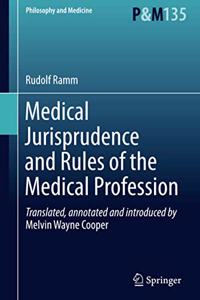 Medical Jurisprudence and Rules of the Medical Profession