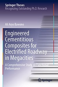 Engineered Cementitious Composites for Electrified Roadway in Megacities