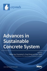 Advances in Sustainable Concrete System
