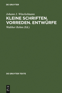 Kleine Schriften - Vorreden - Entwürfe