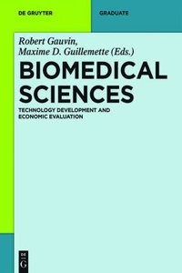 Biomedical Sciences: Technology Development and Economic Evaluation