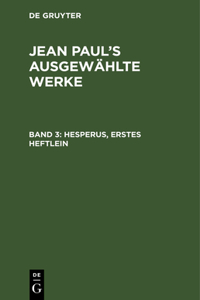 Hesperus, Erstes Heftlein