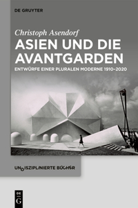 Asien Und Die Avantgarden