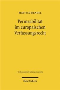 Permeabilität im europäischen Verfassungsrecht