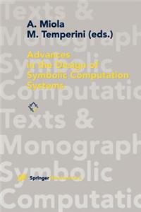 Advances in the Design of Symbolic Computation Systems